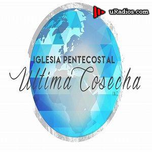 Radio Radio Pentecostal Ultima Cosecha