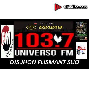 Radio FM 103.7 UNIVERSO DJS JHON FLISMANT SUO
